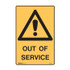 Out Of Service - Caution Signs - Part No. 835742