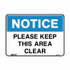 Please Keep This Area Clear - Building Signs