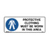 Protective Clothing Must Be Worn - Mandatory Signs