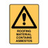 Roof Material Contains Asbestos - Warning Signs