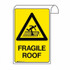 Scaffolding Fragile Roof - Building Signs - Part No. 861128