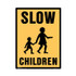 Slow Children - Road Signs - Part No.834054