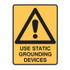 Use Static Ground - Caution Signs