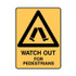 Watch Out For Pedestrians - Caution Signs