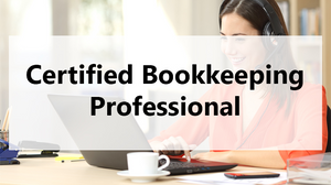 Certified Bookkeeping Professional Certified Bookkeeping Professional