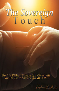 The Sovereign Touch by John Enslow