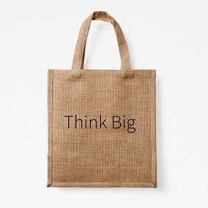"Think Big" Burlap Tote Bag