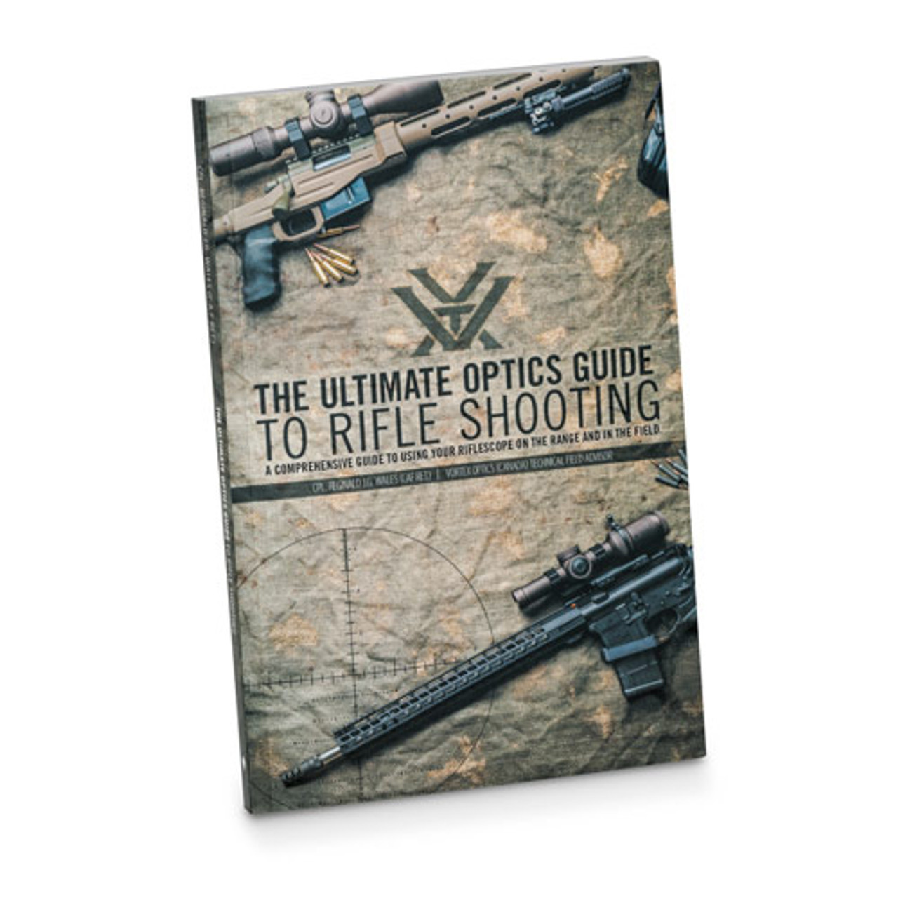 Vortex Ultimate Optics Guide To Rifle Scopes Book