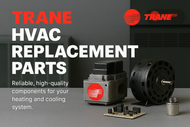 Brand Spotlight: Trane - Reliable HVAC Parts Built for Performance