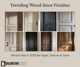 Trending Wood Door Finishes: What’s Hot Right Now