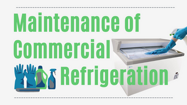 Maintenance of Commercial Refrigeration