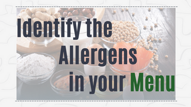 Identify the Allergens in your Menu 
