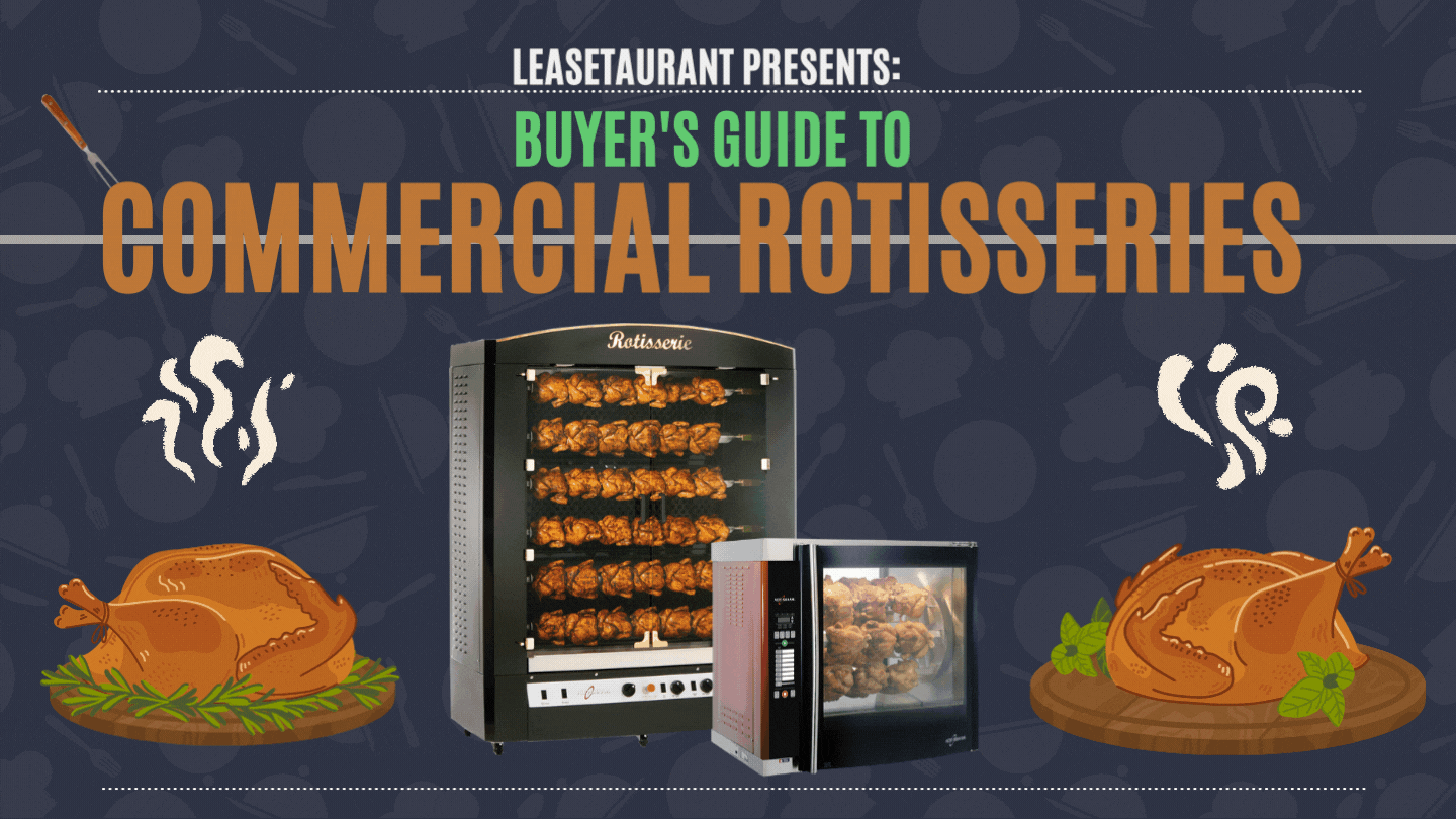 Buyer’s Guide to Commercial Rotisserie Ovens LeaseTaurant