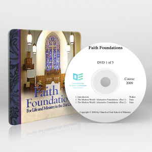 Faith Foundations for Life and Ministry in the 21st Century DVD Set