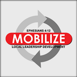 Mobilize: Local Leadership Development - Level 2 (Part A) Pastor's Notebook