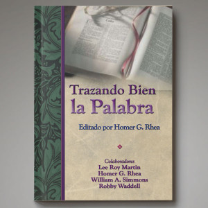 Trazando Bien la Palabra Libro de Texto Trazando Bien la Palabra Libro de Texto