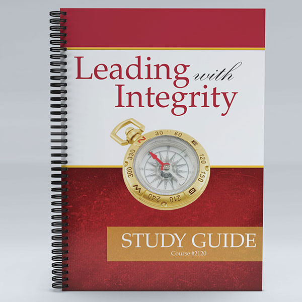 Leading With Integrity Study Guide