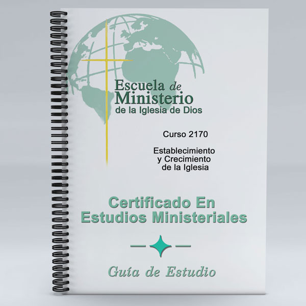 Establecimiento y Crecimiento de la Iglesia Guía de Estudio