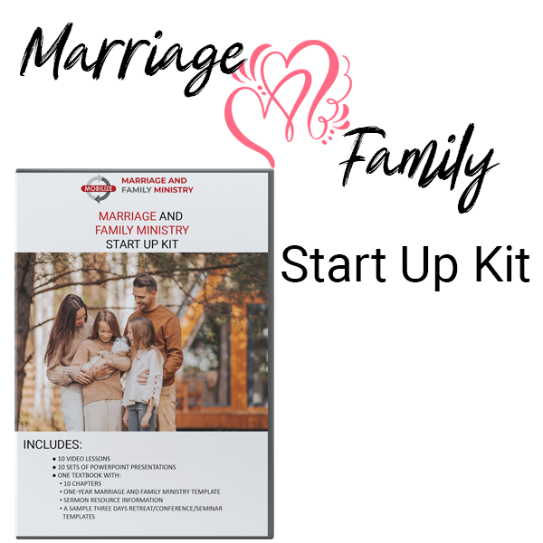 MARRIAGE AND FAMILY MINISTRY START-UP KIT