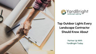 Top Outdoor Lights Every Landscape Contractor Should Know About