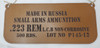"Made in Russia .223" Ammo Sign