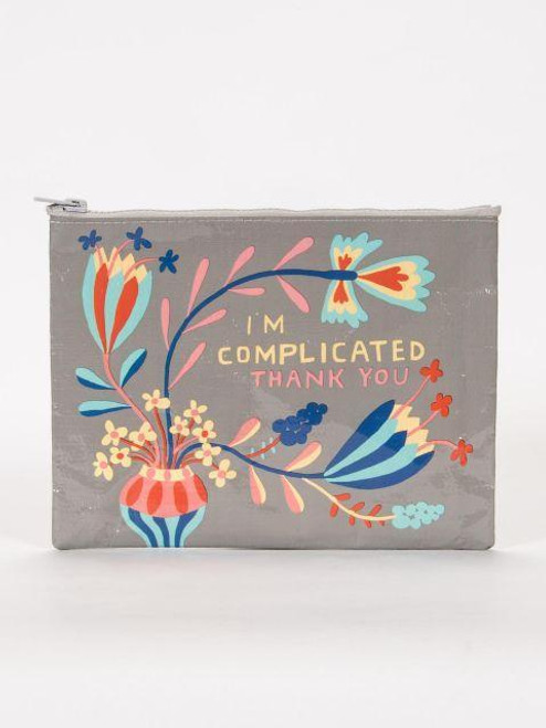 I’m Complicated. Thank You. Zipper Pouch I’m Complicated. Thank You. Zipper Pouch