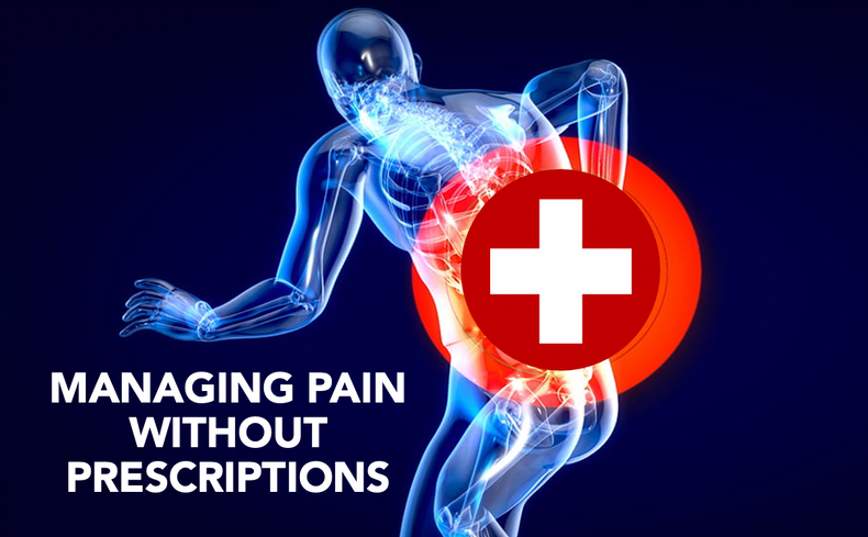 Managing Pain Without Prescriptions