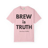Brew Is Truth tee in Blossom pink – playful coffee culture shirt by Coo Coo’s Coffee