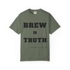 Brew Is Truth – Bold Barista Coffee Tee