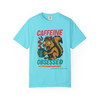 Caffeine Obsessed Tee