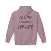 La Vida Con Cafe Fleece Hoodie