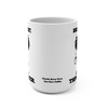 Brew First Think Later Coffee Mug 15oz