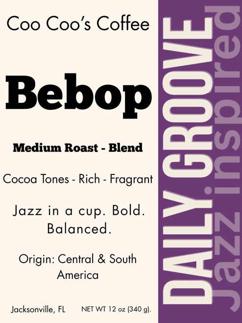Bebop Coffee label with Daily Groove jazz inspired side band and medium roast flavor notes.