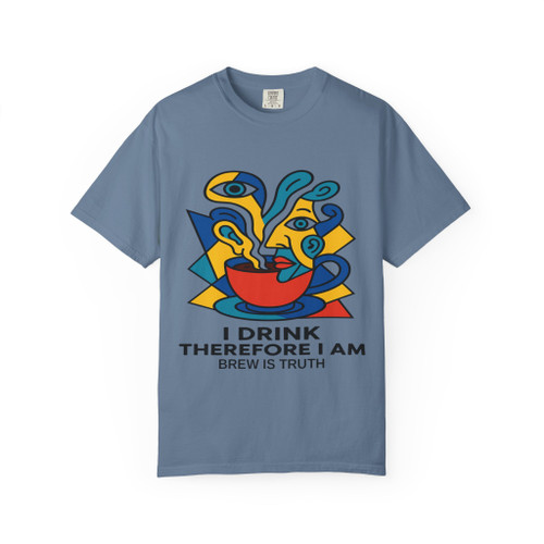 Sip, Therefore I Am – Brew Is Truth tee by Coo Coo’s Coffee in blue jean, casual coffee fashion with abstract art and bold statement text.