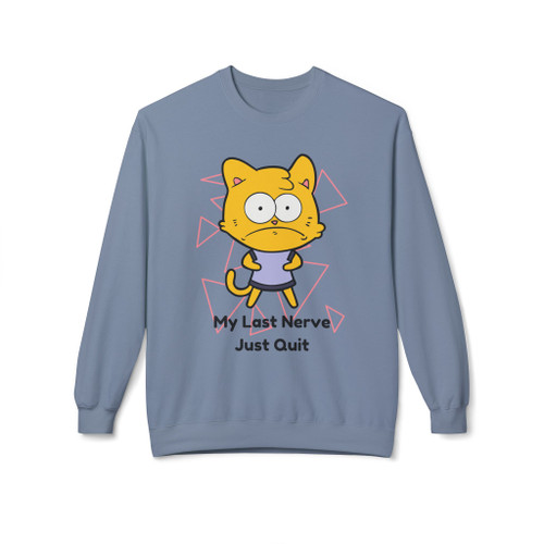 Stone blue Stressed Kitty sweatshirt – retro cartoon cat with text “My Last Nerve Just Quit,” casual coffee lifestyle apparel.