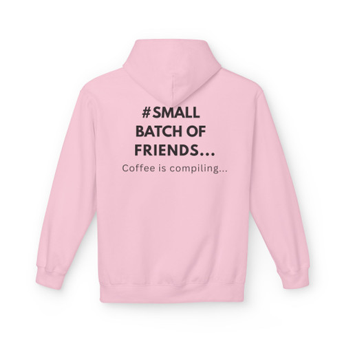 Light Pink #SmallBatchOfFriends – Coffee Is Compiling Hoodie by Coo Coo’s Coffee. Playful pastel fleece for coffee fans who code, create, and caffeinate.