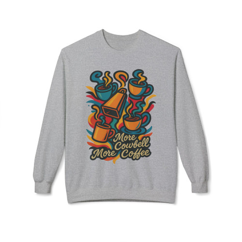 Sport Grey sweatshirt showcasing the More Cowbell, More Coffee graphic with vibrant red, blue, and orange steam and cups. Statement coffee-lover apparel with bold colors and playful design.