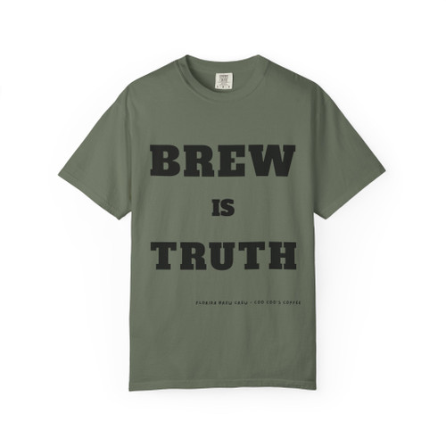 Brew Is Truth – Bold Barista Coffee Tee