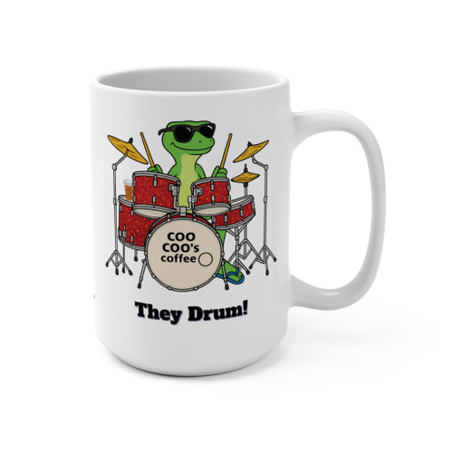 Geckos Don't Sleep, They Drum! – Coffee Mug (15oz)