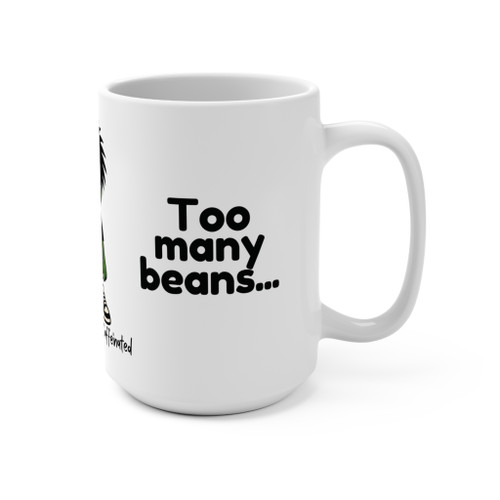 Coffee mug side view showing bold black text ‘Too many beans…’ on a white background.
