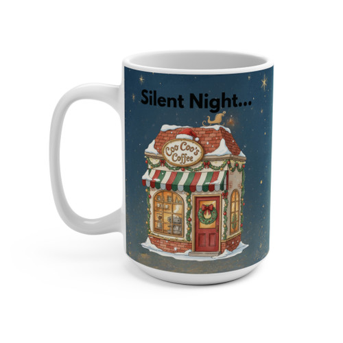 Coo Coo’s Coffee 15oz holiday mug with the same coffee shop illustration in a soft winter morning scene and the words “Caffeinated Morning.