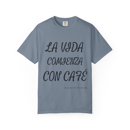 La Vida Comienza Con Café tee - bold Spanish script reading Life begins with coffee - front print on stone blue ring-spun cotton by Coo Coos Coffee Florida Brew Crew