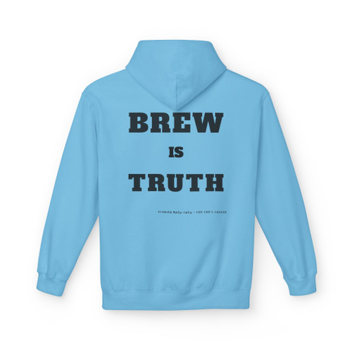 Brew is Truth Hoodie