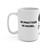 White 15 oz coffee mug showing text ‘He practiced 40 hours…’ in black letters.