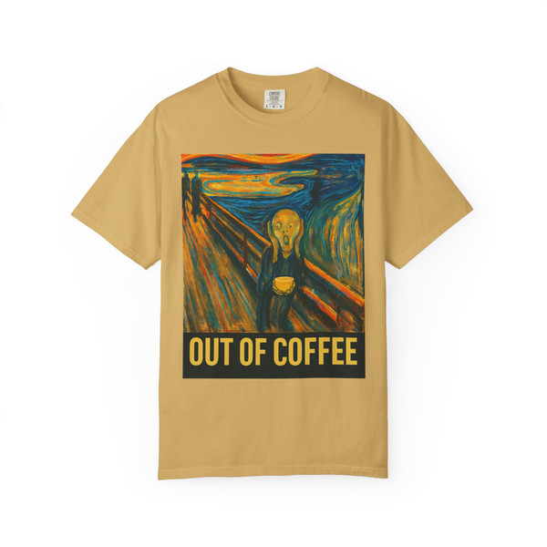 Mustard "Out of Coffee" Tee by Coo Coo’s Coffee – Bold statement coffee lover shirt with expressive art design, unisex fit