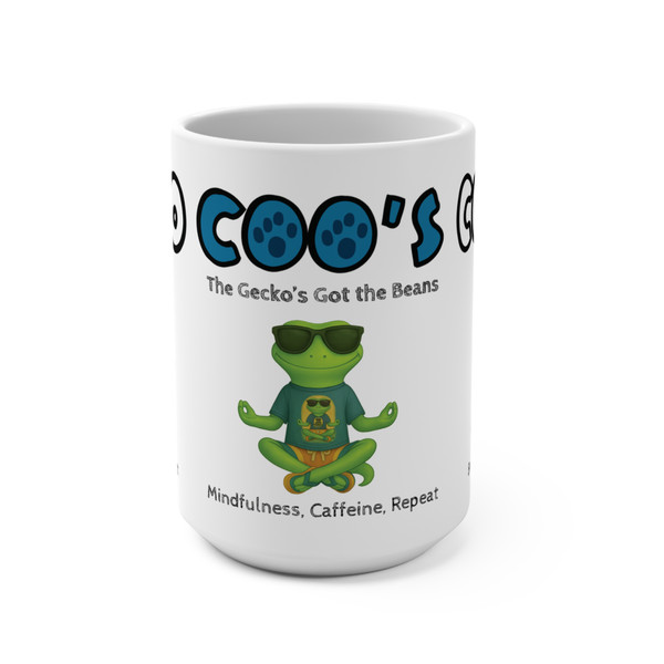 White ceramic mug featuring a mindful gecko meditating in lotus pose with sunglasses and coffee shirt, text reads “Mindfulness, Caffeine, Repeat” – Brew & Renew by Coo Coo’s Coffee.