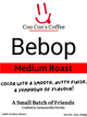 Coo Coo’s Coffee medium roast; cocoa-rich body, subtle smoky finish; small-batch craft beans for café-quality brews.