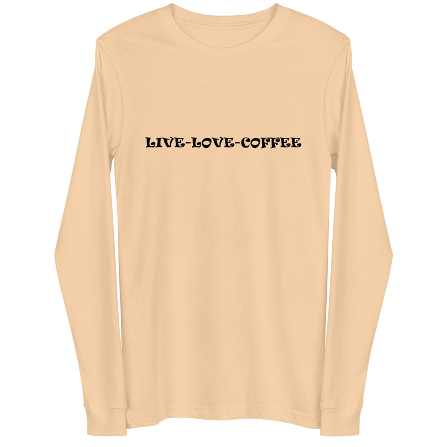 A sand dune colored long sleeve tee shirt with the words Live-Love-Coffee in black printed on the front.
