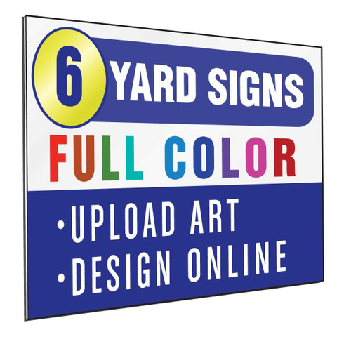 SignsDirect 6-Pack of Custom 24x18 Yard Signs, UV Ink Printed Full Color Waterproof, printed 1 or 2 Sides. Available with or without H-Frame Stakes.