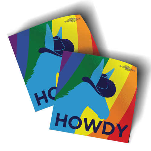 Howdy - Pride (4" x 4" Vinyl Sticker -- Pack of Two!) Howdy - Pride (4" x 4" Vinyl Sticker -- Pack of Two!)
